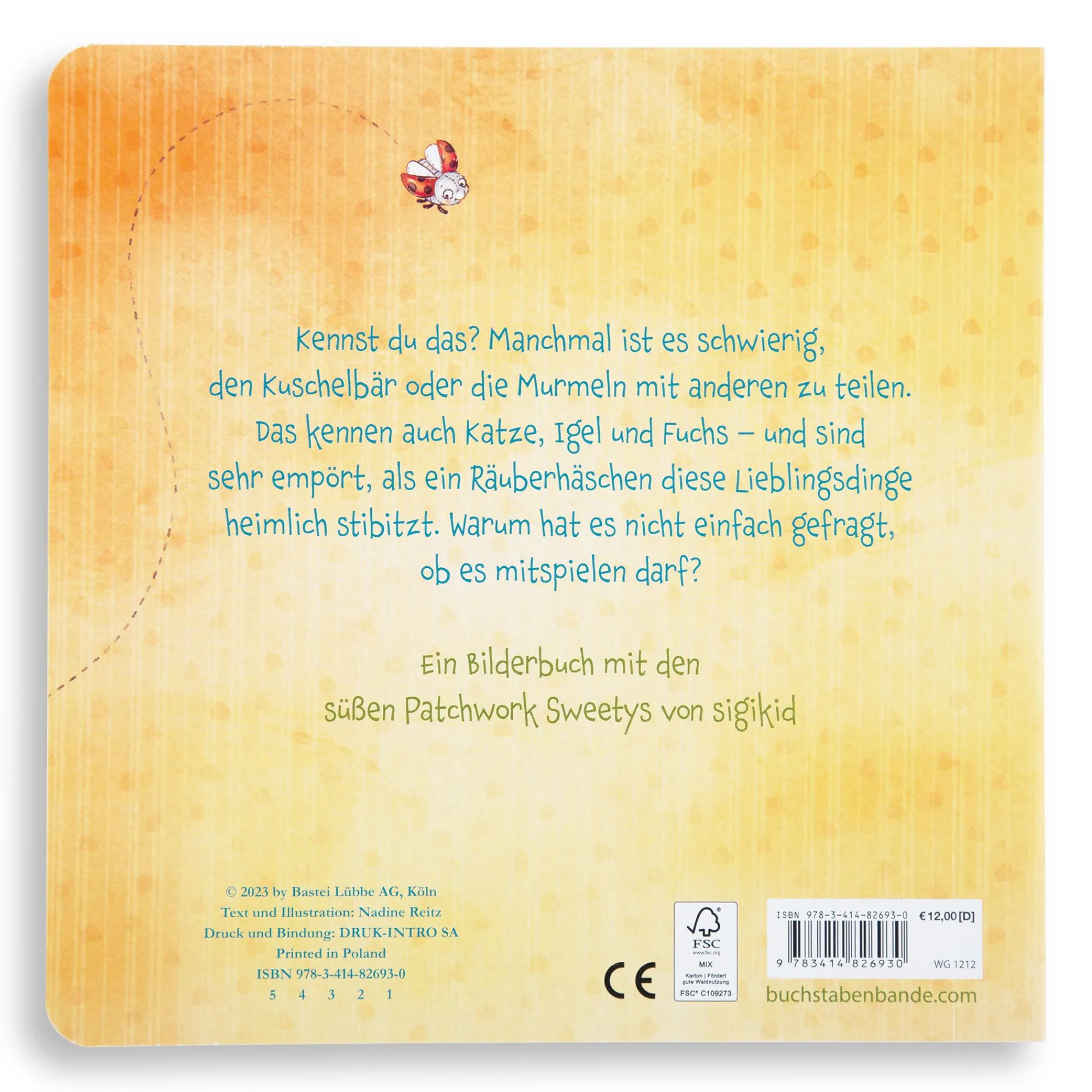 Sigikid Die Patchwork Sweetys|Bilderbuch Das Rauberhaschen
